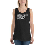 Normalize Medical Privacy - Unisex Tank Top