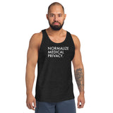 Normalize Medical Privacy - Unisex Tank Top