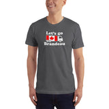 Let's Go Brandeau - USA MADE Unisex T-Shirt
