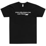 Stop California'ing Our Virginia! - USA MADE Unisex T-Shirt