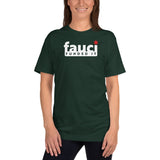 Fauci Funded It - USA MADE Unisex T-Shirt