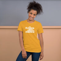 It's Always About Freedom In America - Unisex Short-Sleeve Unisex T-Shirt