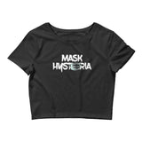 Mask Hysteria - Women’s Crop Tee