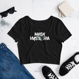 Mask Hysteria - Women’s Crop Tee