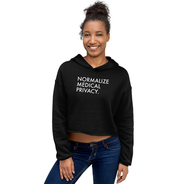 Normalize Medical Privacy - Crop Hoodie